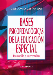 Bases psicopedagógicas de la educación especial