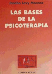 Bases de la psicoterapia, Las