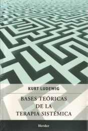 Bases teóricas de la terapia sistémica de Kurt Ludewig