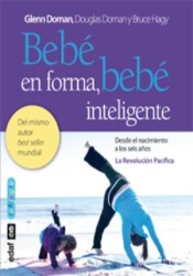 Bebé en forma, bebé inteligente de Editorial Edaf, S.A.