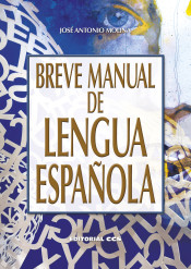 Breve manual de lengua española de EDITORIAL CCS