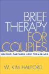 Brief Therapy for Couples: Helping Partners Help Themselves