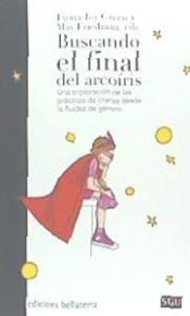 Buscando el final del arcoiris: Una exploración de las prácticas de crianza desde la fluidez de género de Bellaterra Ediciones