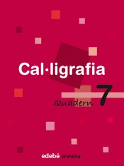 CAL·LIGRAFIA 7 de Grupo EDEBÉ