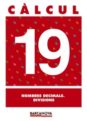 Càlcul 19. Nombres decimals. Divisions