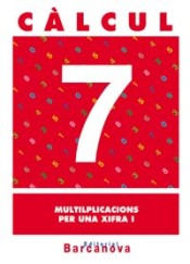 Càlcul 7. Multiplicacions per una xifra I