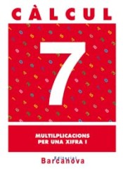 Càlcul 7. Multiplicacions per una xifra I