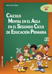 Cálculo mental en el aula en el Segundo Ciclo de Educación Primaria de Editorial CCS