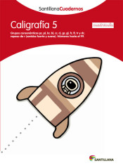 Caligrafía 5, Santillana Cuadernos (cuadrícula) de Santillana, S. L.