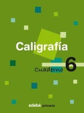 CALIGRAFIA 6 de Edebé
