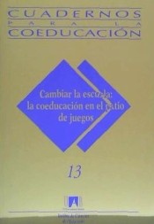 Cambiar la escuela: la coeducación en el patio de juegos