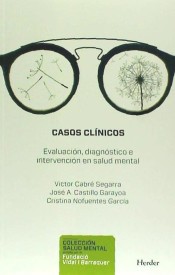 CASOS CLÍNICOS . Evaluación, diagnóstico e intervención en salud mental de HERDER EDITORIAL