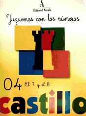 Castillo 4 Jugamos con los números: El 7 y el 8