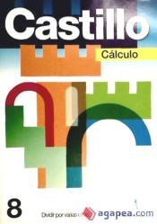 Castillo Cálculo 8. Dividir por varias cifras