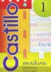 Castillo de escritura 1. Preescritura : formas y colores