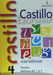 Castillo de escritura 4. Vocales. Números del 1 al 5