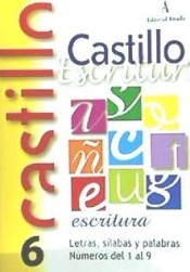 Castillo de escritura 6. Letras, sílabas y palabras. Números del 1 al 9