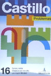 Castillo Problemas 16. Sumar y restar. Multiplicar por una cifra