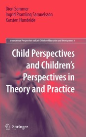 Child Perspectives and Childrenâ€™s Perspectives in Theory and Practice de Springer