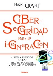 Ciberseguridad para la i-generación de Narcea Ediciones