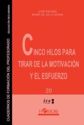 Cinco hilos para tirar de la motivación y el esfuerzo de HORSORI EDITORIAL