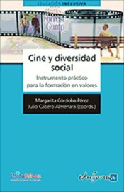 Cine y Diversidad Social. Instrumento práctico para la formación en valores de Editorial MAD