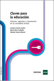 Claves para la educación: actores, agentes y escenarios en la sociedad actual de Narcea, S.A. de Ediciones