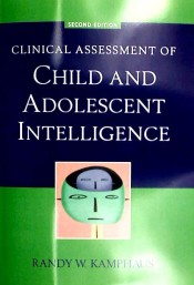 Clinical Assessment of Child and Adolescent Intelligence