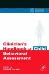 Clinician's Handbook of Child Behavioral Assessment de Elsevier Science & Technology