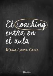 Coaching Entra En El Aula, El de Ediciones Granica, S.A.