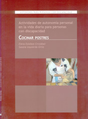 COCINAR POSTRES:ACTIVIDADES DE AUTONOMÍA DE PERSONAS CON DISCAPACIDADactividades de autonomía de personas con discapacidad de Cepe