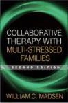 Collaborative Therapy with Multi-Stressed Families