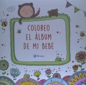 Coloreo el álbum de mi bebé de Editorial Bruño
