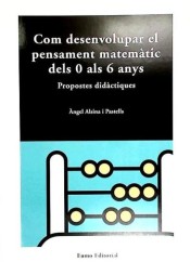 Com desenvolupar el pensament matemàtic dels 0 als 6 anys. Propostes didàctiques de EUMO                     N 