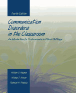 Communication Disorders in the Classroom de Jones And Bartlett Publishers, Inc