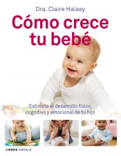 COMO CRECE TU BEBE.LIBROS CUPULA.