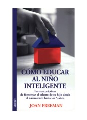 Cómo educar al niño inteligente