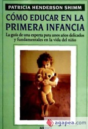 CÓMO EDUCAR EN LA PRIMERA INFANCIA