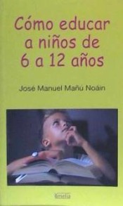 Cómo educar a niños de 6 a 12 años