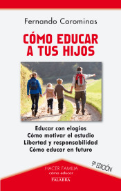 Cómo educar a tus hijos de Ediciones Palabra, S.A.