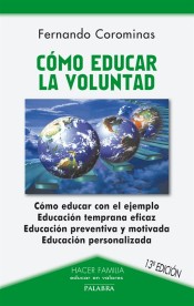 Cómo educar la voluntad de Ediciones Palabra, S.A.