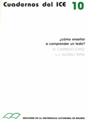 ¿Cómo enseñar a comprender un texto? : un programa para enseñar al profesorado estrategias para entrenar la comprensión lectora de Universidad Autónoma de Madrid. Servicio de Publicaciones