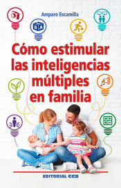 Cómo estimular las inteligencias múltiples en familia de Editorial CCS 