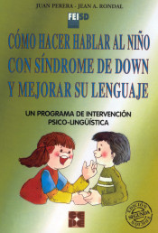 Cómo hacer hablar al niño con síndrome de Down y mejorar su lenguaje