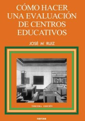 Cómo hacer una evaluación de Centros educativos