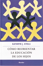 COMO REORIENTAR LA EDUCACION DE LOS HIJOS de HERDER, EDITORIAL