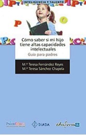 ¿Cómo saber si mi hijo tiene altas capacidades intelectuales?