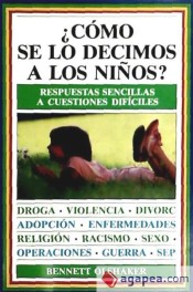 ¿COMO SE LO DECIMOS A LOS NIÑOS?