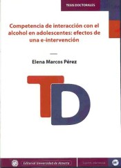 Competencia de interacción con el alcohol en adolescentes. Efectos de una e-intervención de Editorial Universidad de Almería