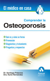 Comprender la osteoporosis